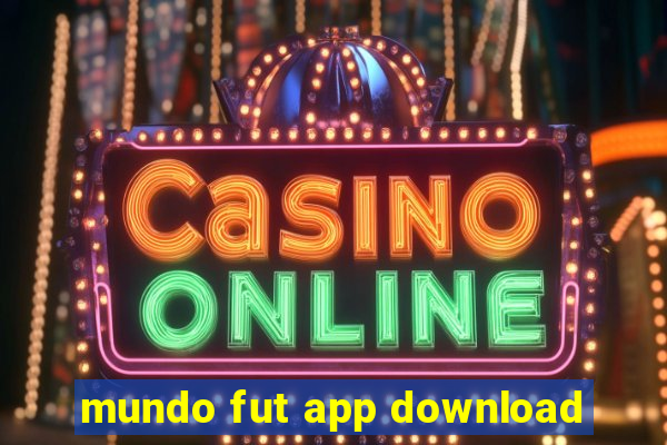 mundo fut app download